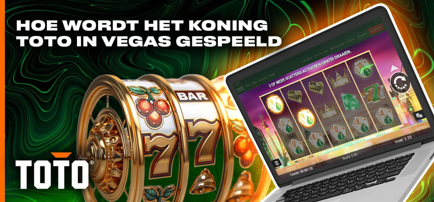 Hoe speel je Koning in Vegas bij TOTO Casino voor Nederland