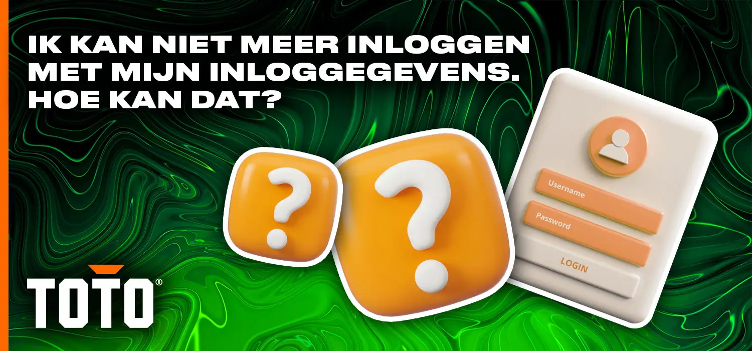 Wat te doen als je niet kunt inloggen bij TOTO Casino voor Nederland