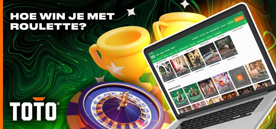 Hoe roulette winnen bij TOTO Casino