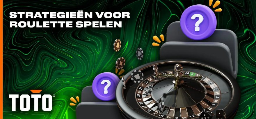 TOTO Casino Roulette Strategieën voor Nederland