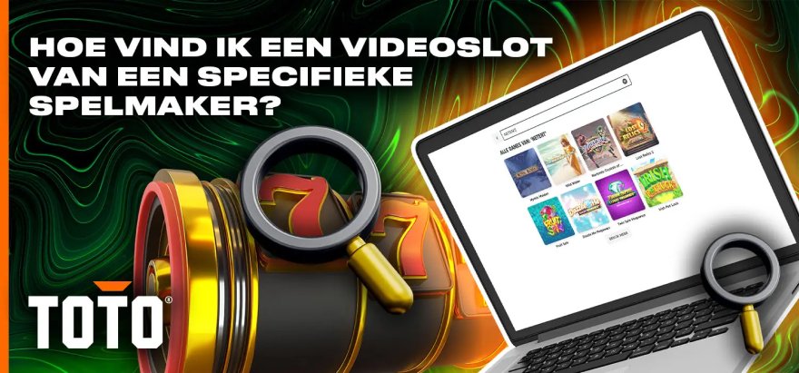 Hoe vind je een specifieke videoslot bij TOTO Casino voor Nederland